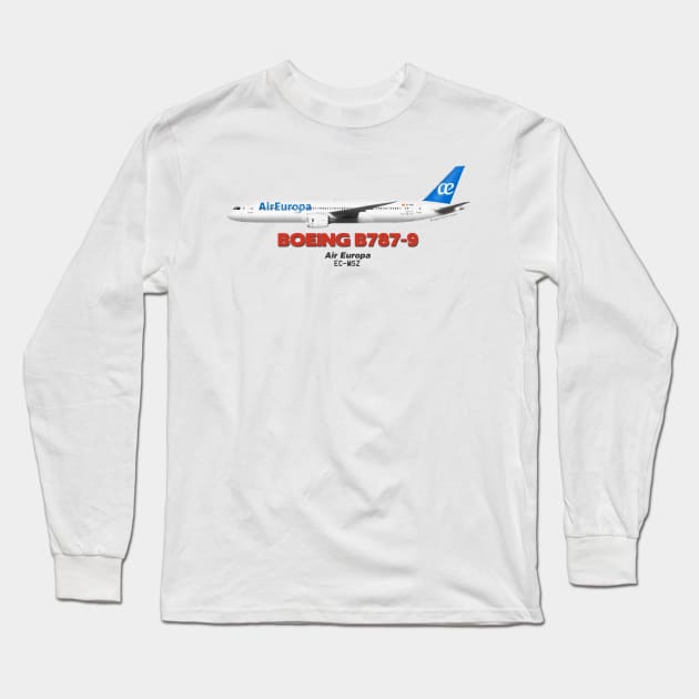 Boeing B787-9 - Air Europa Long Sleeve T-Shirt by TheArtofFlying